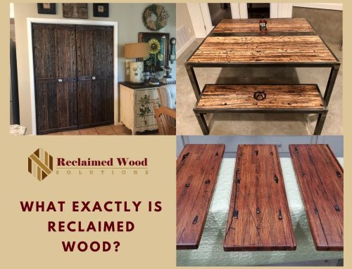 What Exactly Is Reclaimed Wood?