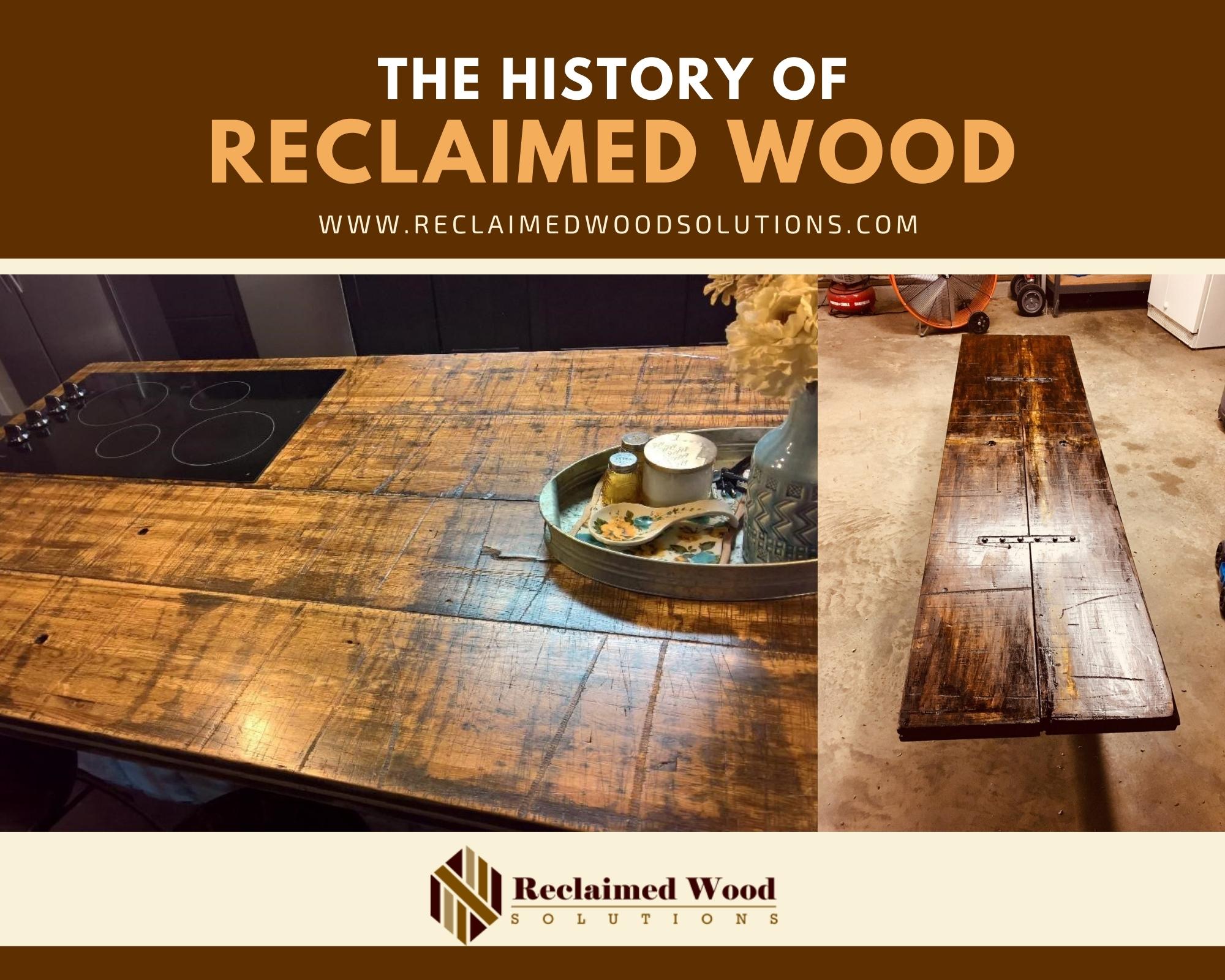 Reclaimed Wood History