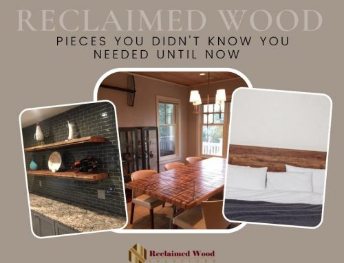 5 Reclaimed Wood Pieces You Didn’t Know You Needed Until Now – 2022