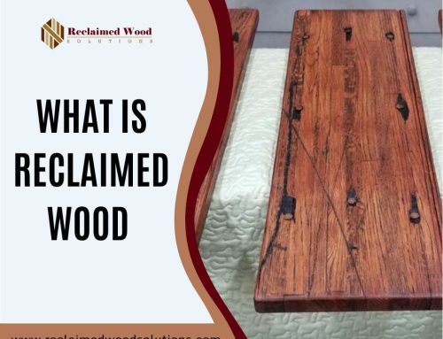 What does reclaimed mean wood?